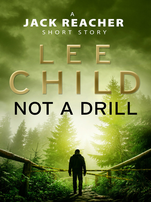 Title details for Not a Drill by Lee Child - Available